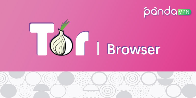 What’s Tor? Is Tor Better than VPN for Web Privacy & Security?